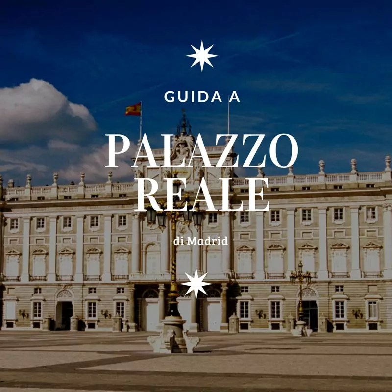 VISITARE MADRID PALAZZO REALE